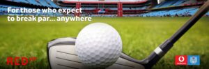 Expect more with Vodacom Red and become a golfing VIP